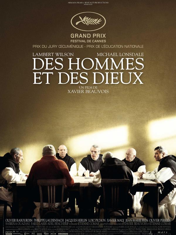 DES HOMMES ET DES DIEUX (Xavier Beauvois - 2010)