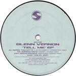 Glenn Vernon - Tell Me (Norm Talley's Late Night Creeper' Mix) [ Soiree Records  International ] 2000