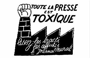 presse toxique lisez tracts affiches journaux muraux