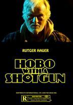 Hobo with a Shotgun : le nouveau Grindhouse
