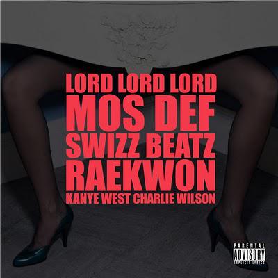 Kanye West feat. Mos Def, Swizz Beatz, Raekwon & Charlie Wilson – “Lord Lord Lord”