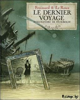 Album BD : Le dernier voyage d’Alexandre de Humboldt de Vincent Froissard et Étienne Le Roux
