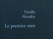premier mot, Vassilis Alexakis