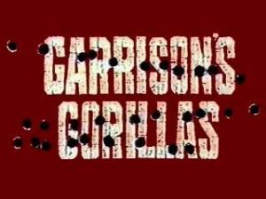 Garrison’s Gorillas