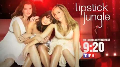 Lipstick Jungle ... sur TF1 du lundi au vendredi ... bande annonce