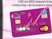 Octobre Rose 2010 carte bancaire solidaire pour soutenir lutte contre cancer sein