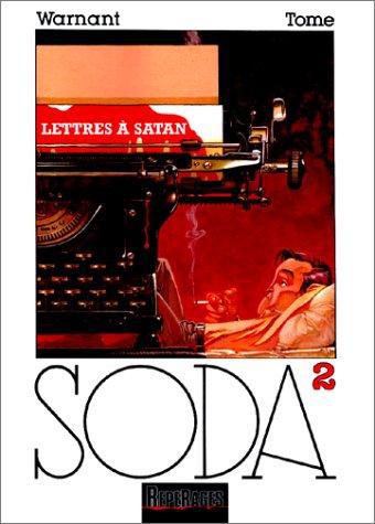 SODA, T2 : LETTRE A SATAN