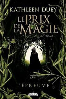 LE PRIX DE LA MAGIE  de Kathleen Duey