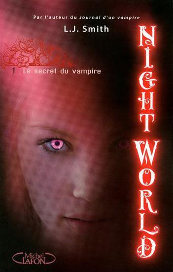 Night World, tome 1 - Le secret du vampire - L.J Smith