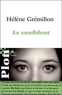 Le confident, Hélène Grémillon,  Premier roman, Rentrée littéraire 2010
