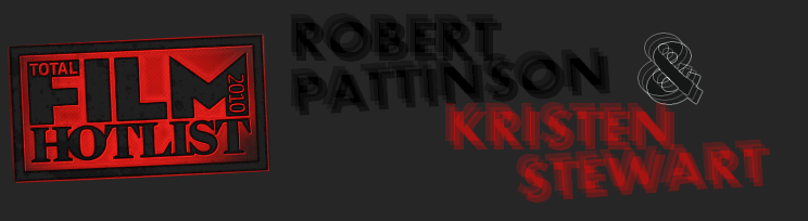 FILM HOTLIST : Robert et Kristen pour twilight !