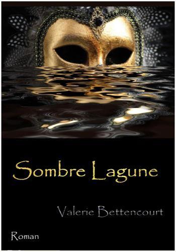 Valérie Bettencourt : une Mostra et un nouveau roman