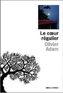 Le cœur régulier de Olivier Adam, Rentrée littéraire 2010