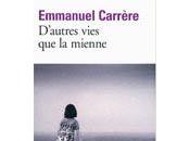Emmanuel Carrère écrit d’autres vies sienne