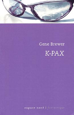 K-PAX de Gene Brewer