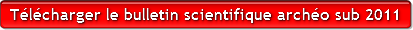 Bulletin archéologique FFESSM 2011 Bulletin archéologique FFESSM 2011