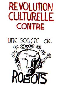 Révolution culturelle contre société de robots