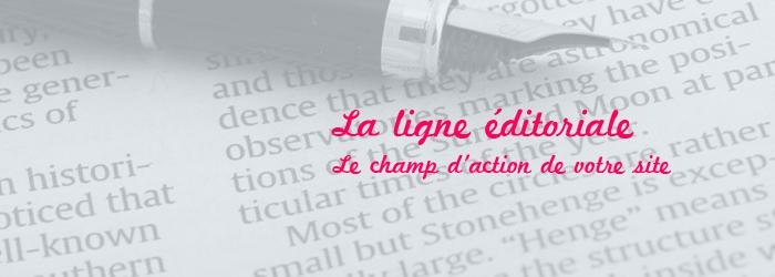 ligne éditoriale