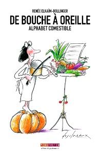 De bouche à oreille, alphabet comestible