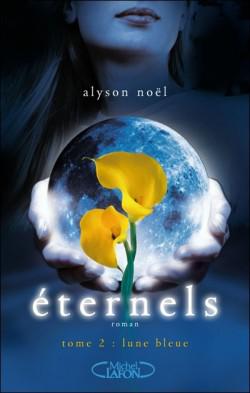Eternels - The Immortals - Alyson Noel