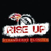 Strawberry Blondes - Rise Up (Streetpunk, 2007)