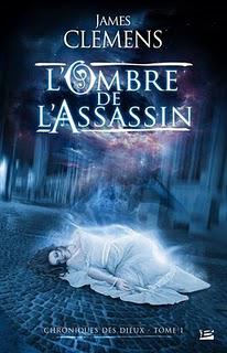 Chroniques des Dieux, tome 1 : L'Ombre de L'Assassin
