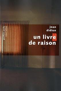 Joan Didion - Un livre de raison