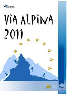 Camp d’été avec la FFME : la Via Alpina 2011