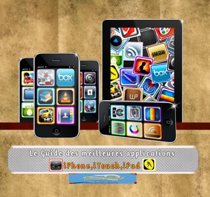 Le guide des meilleures applications iPhone, iTouch, iPad
