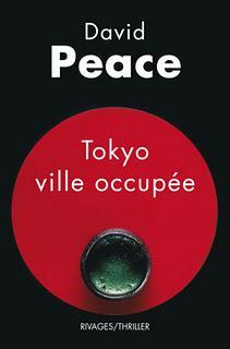 Tokyo ville occupée / David Peace