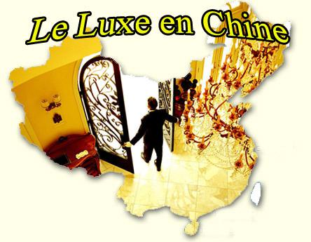 luxe en Chine