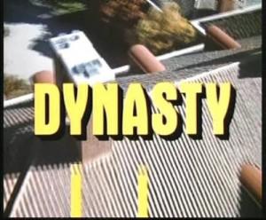 Dynasty (Dynastie)
