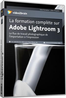 Photogeek101 : La formation complète sur Adobe Lightroom 3
