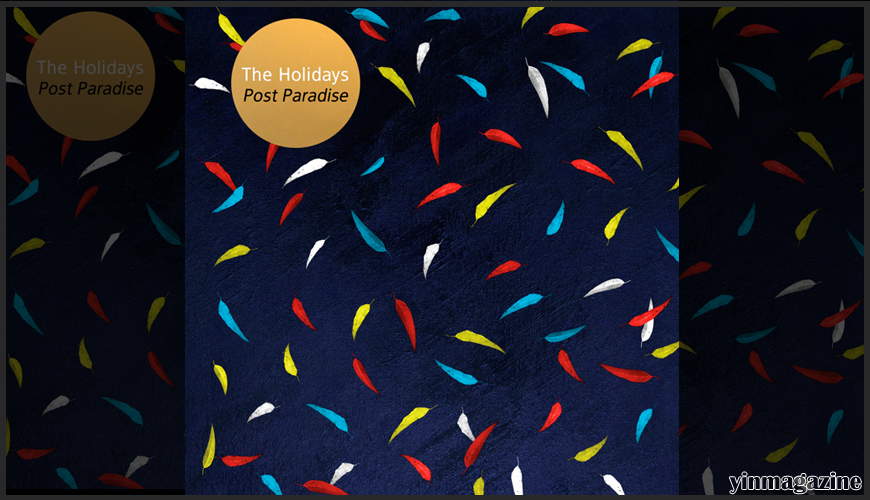 The Holidays – « Golden Sky » | Post Paradise