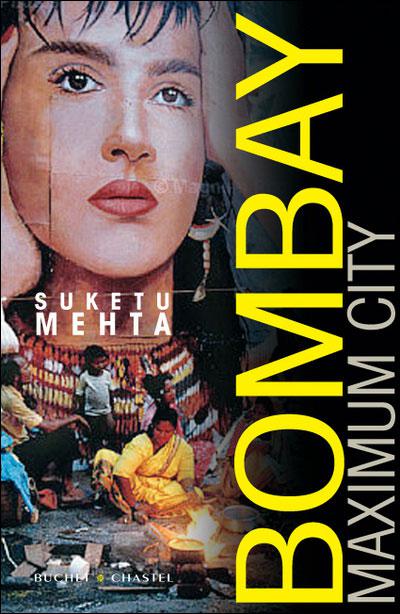 Suketu Mehta, Bombay Maximum City