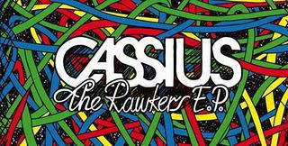 Cassius revient avec The Rawker's EP