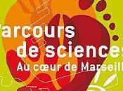 Parcours sciences coeur Marseille