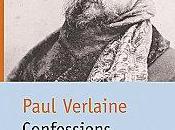 Confessions Paul VERLAINE