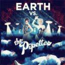 The Pipettes - Earth vs. the Pipettes (2010)
