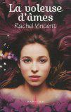 La voleuse d\'âmes par Rachel Vincent