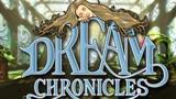 Dream Chronicles fait un peu parler de lui