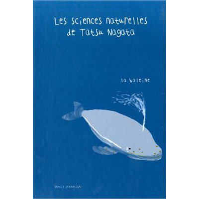 Les sciences naturelles de Mr Tatsu NAGATA... la baleine