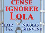 n’est censé ignorer Lola