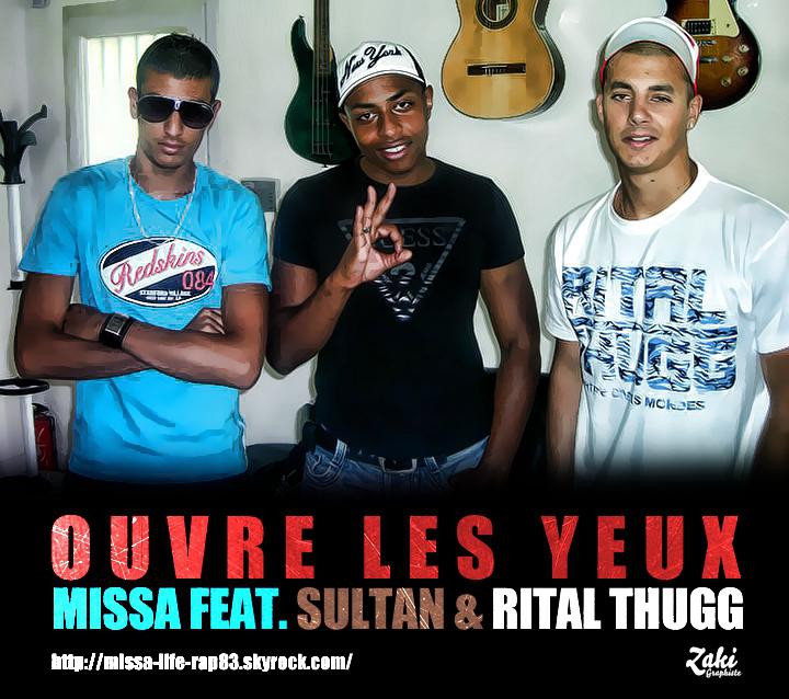 Missa ft Sultan [Holster] & Rital Thugg - Ouvre les yeux (MP3)