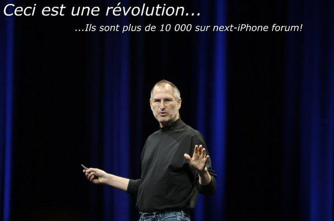 Ceci est une révolution, ils sont plus de 10 000 sur next-iPhone forum...