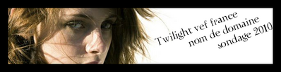 [Twilight vef france] Votez pour le nom de domaine du site !