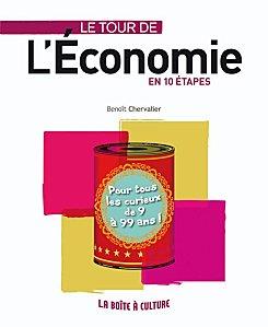 « Le tour de l'économie en 10 étapes » de Benoît CHERV
