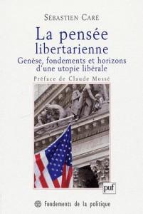 La pensée libertarienne par S. Caré