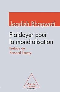 « Plaidoyer pour la mondialisation » par Jadish BAGWATI