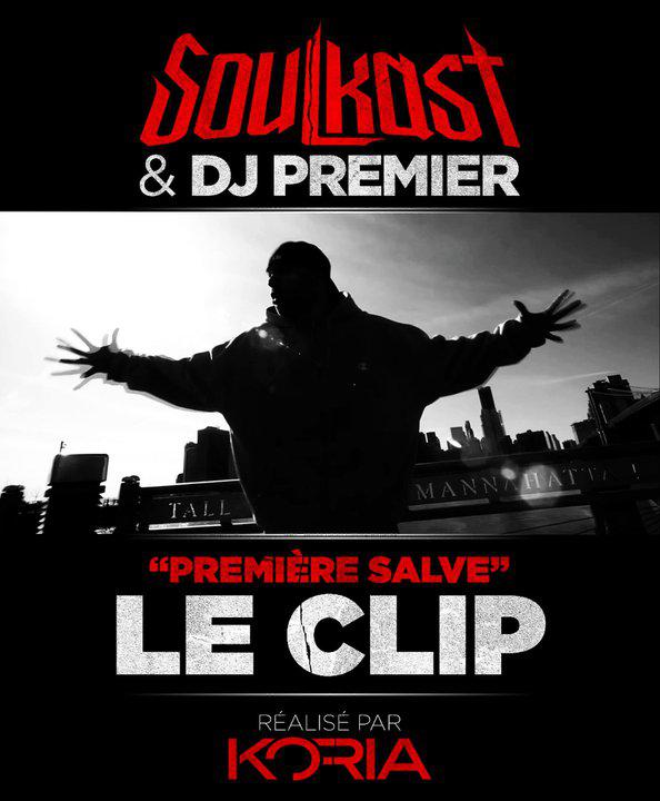 Vidéo du jour: Soulkast – Première Salve (f/ DJ Premier)